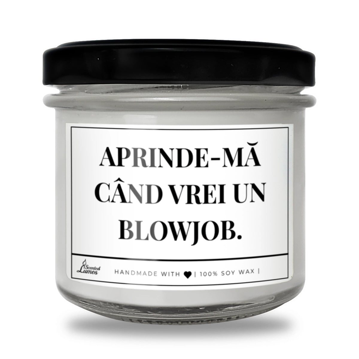 Aprinde-mă când vrei ceva ce nu se cere cu voce tare Lumânare parfumată din soia