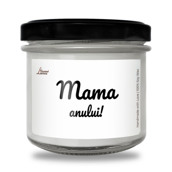 Mama anului! Lumânare parfumată din soia