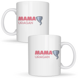 Mamă uragan - Cană albă (ambele parti)