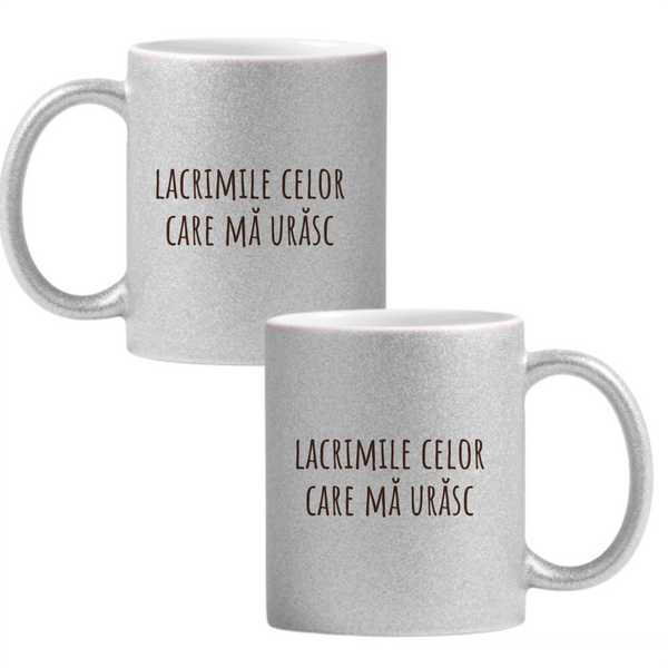 Lacrimile celor care mă urăsc Cană cu Glitter 350ml - Gri