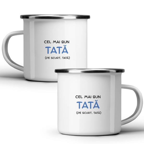 Cel mai bun tată (pe scurt, tata) - Cană albă - cana metalica