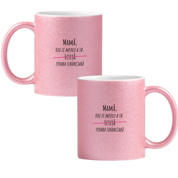 Mereu fetița ta Cană cu Glitter 350ml - Roz