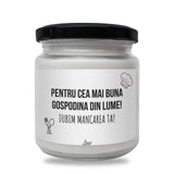 Pentru cea mai bună gospodină din lume! Iubim mâncarea ta! Lumânare parfumată din soia