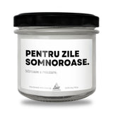 Pentru zile somnoroase Lumânare parfumată din soia