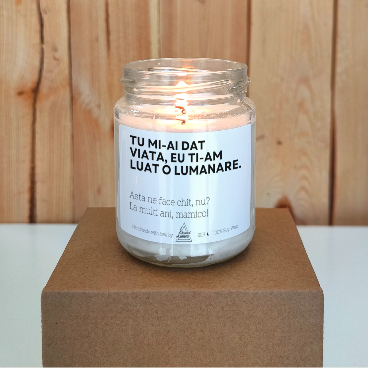 Tu mi-ai dat viață, asta ne face chit, nu? Lumânare parfumată din soia