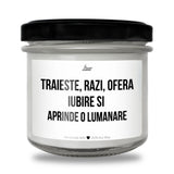 Trăiește, râzi, oferă iubire Lumânare parfumată din soia
