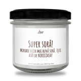 Super soră! Miroase a cea mai bună soră Lumânare parfumată din soia